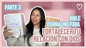 🖌️🎨 ¿Cómo fortalecer tu espíritu con el Bible journaling? | Bible Journaling Parte 3