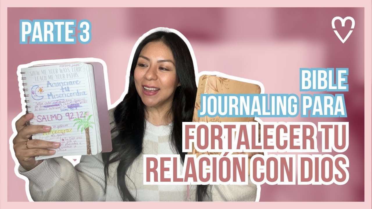 🖌️🎨 ¿Cómo fortalecer tu espíritu con el Bible journaling? | Bible Journaling Parte 3