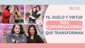 Fe, Duelo y Virtud: Tres Conversaciones que Transforman