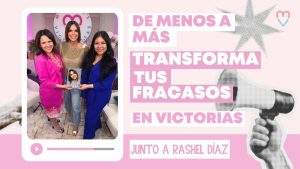 De menos a más: Transforma tus fracasos en victorias 🙌 | Ep.9 Junto a  @RashelDiazCoach 