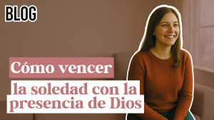 Cómo vencer la soledad con la presencia de Dios