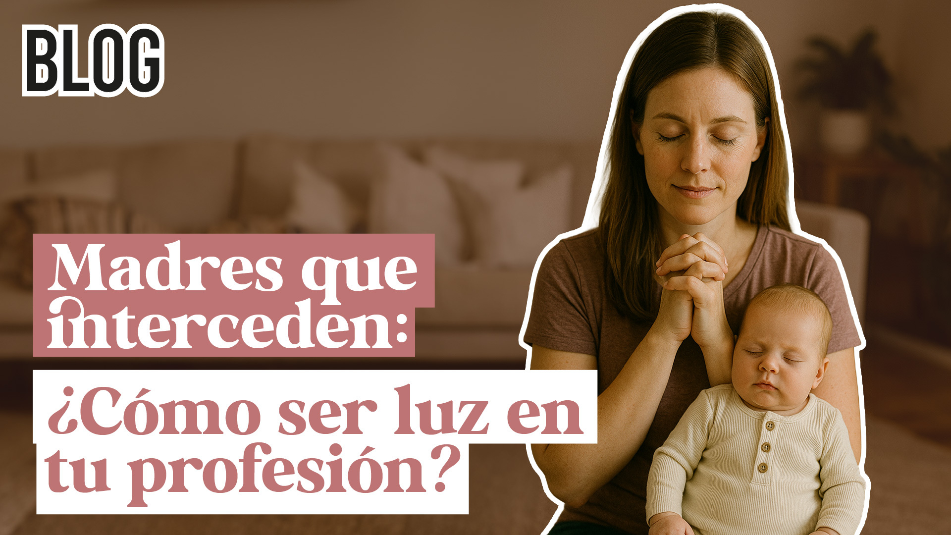 Madres que interceden: el poder de una oración que nunca descansa