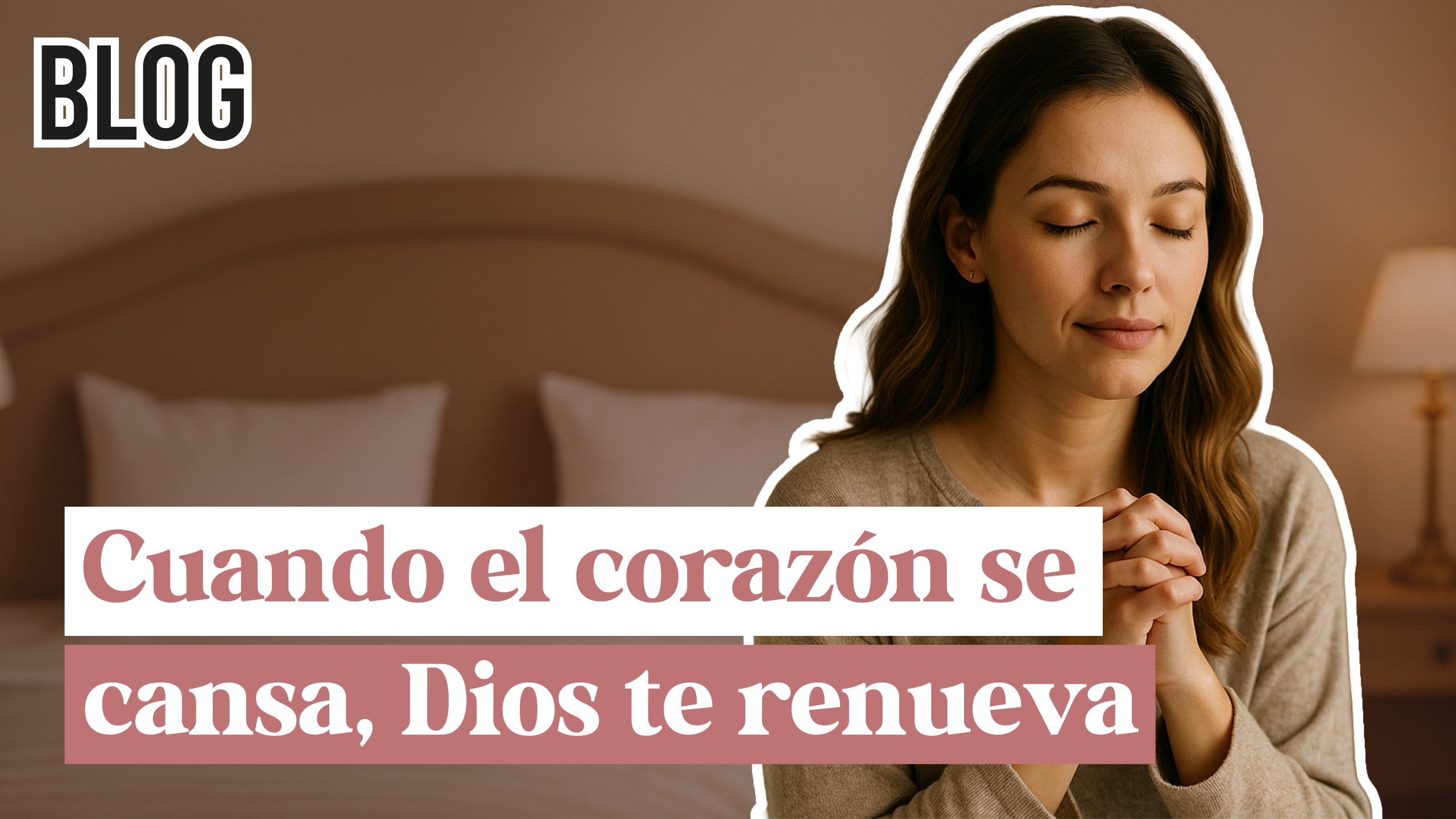 Cuando el corazón se cansa, Dios te renueva